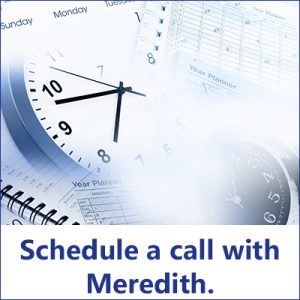 Schedule a call with Meredith